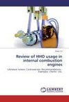 Review of HHO usage in internal combustion engines