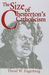 Size of Chesterton's Catholicism, The
