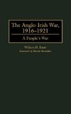 The Anglo-Irish War, 1916-1921