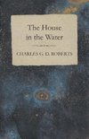 The House in the Water