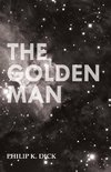 Dick, P: Golden Man