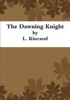 The Dawning Knight