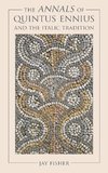 The Annals of Quintus Ennius and the Italic Tradition