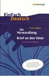 Die Verwandlung, Brief an den Vater und weitere Werke. EinFach Deutsch Textausgaben