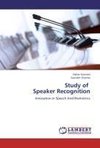 Study of Speaker Recognition