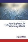 Initial Studies on the Evaluation of Photoperiod For Bulbing in Onion