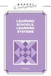 Learning Schools, Learning Systems