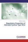 Regulatory Properties of Adenylyl Cyclase Type Nine