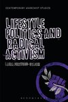 LIFESTYLE POLITICS & RADICAL A