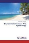 Environmental Science And Agroecology