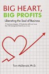 Big Heart, Big Profits