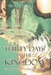 Thirty Days in the Kingdom