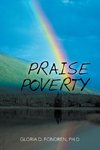 Praise and Poverty