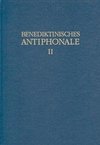 Benediktinisches Antiphonale I-III /Benediktinisches Antiphonale Band II