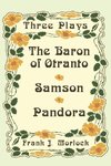 The Baron of Otranto & Samson & Pandora
