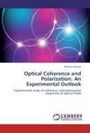 Optical Coherence and Polarization: An Experimental Outlook