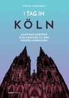 1 Tag in Köln