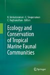 Ecology and Conservation of Tropical Marine Faunal Communities