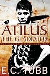 Atilus the Gladiator