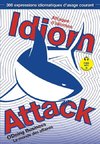 Idiom Attack Vol. 2 - Doing Business (French Edition)