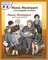 Maria Montessori Et Sa Tranquille Revolution - Maria Montessori and Her Quiet Revolution