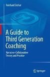 A Guide to Third Generation Coaching