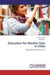 Education for Muslim Girls in India