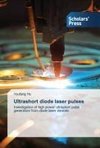 Ultrashort diode laser pulses