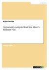 Opportunity Analysis: Road Star Motors Business Plan
