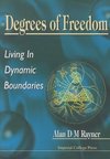 DEGREES OF FREEDOM - LIVING IN DYNAMIC B