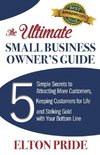 The Ultimate Small Business Owner's Guide