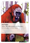 Alma. Ein Affenmensch in Eurasien