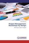 Project Management:  Workshops by Design