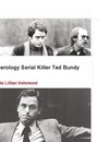 Numerology Serial Killer Ted Bundy