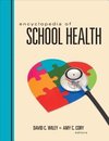 Wiley, D: Encyclopedia of School Health