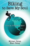 Biking to Save My Soul