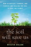 The Soil Will Save Us