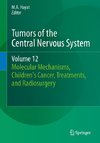 Tumors of the Central Nervous System, Volume 12