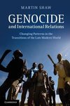 Shaw, M: Genocide and International Relations