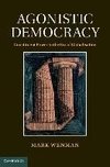 Wenman, M: Agonistic Democracy