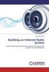 Building an Internet Radio System