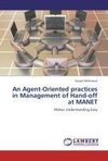 An Agent-Oriented practices in Management of Hand-off at MANET