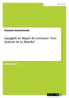 Spanglish an Miguel de Cervantes 