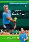 Developing High Performance Tennis Players