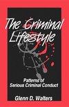 The Criminal Lifestyle
