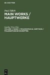 Main Works / Hauptwerke, Volume 1/ Band 1, Philosophical Writings / Philosophische Schriften