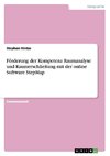 Förderung der Kompetenz Raumanalyse und Raumerschließung mit der online Software StepMap