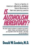Is Alcoholism Hereditary?