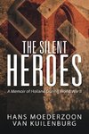 The Silent Heroes