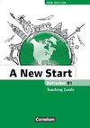 A New Start B1: Refresher. Teaching Guide